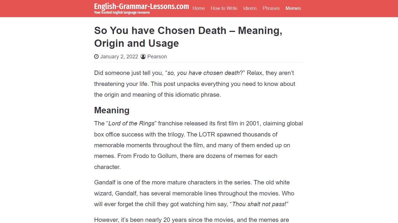 So You have Chosen Death – Meaning, Origin and Usage